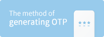 Banner - The method of generating OTP